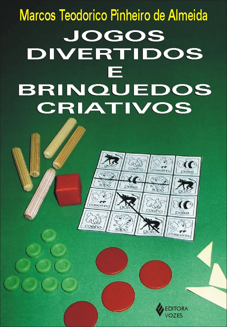 Jogos divertidos e brinquedos criativos - Saraiva